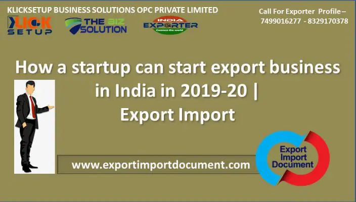 How a startup can start export business in India in 2019-20 |Export Import