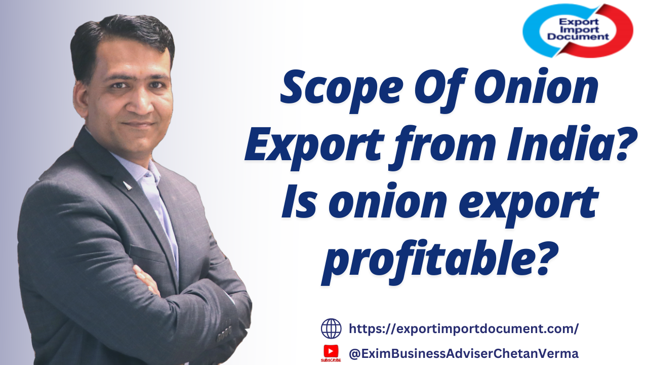 Scope Of Onion Export from India? Is onion export profitable?